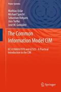 Uslar / Specht / González |  The Common Information Model CIM | Buch |  Sack Fachmedien