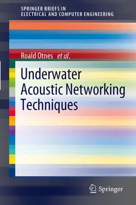 Otnes / Asterjadhi / Casari | Underwater Acoustic Networking Techniques | E-Book | www.sack.de