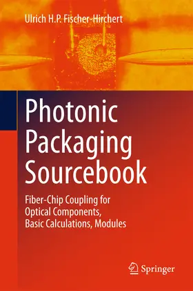 Fischer-Hirchert |  Photonic Packaging Sourcebook | eBook | Sack Fachmedien