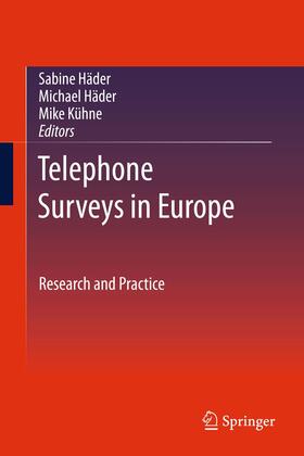 Häder / Kühne | Telephone Surveys in Europe | Buch | 978-3-642-25410-9 | sack.de