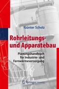 Scholz |  Rohrleitungs- und Apparatebau | Buch |  Sack Fachmedien