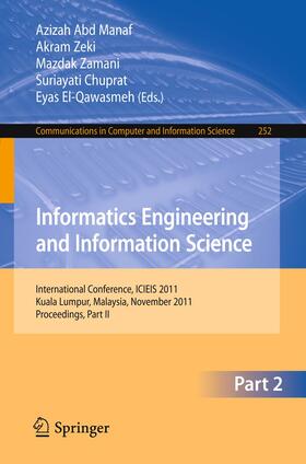 Abd Manaf / Zeki / Zamani | Informatics Engineering and Information Science, Part II | Buch | 978-3-642-25452-9 | sack.de