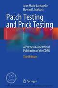 Lachapelle / Maibach |  Patch Testing and Prick Testing | eBook | Sack Fachmedien