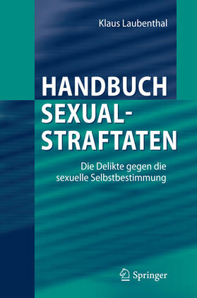 Laubenthal | Handbuch Sexualstraftaten | E-Book | sack.de