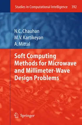 Chauhan / Kartikeyan / Mittal | Soft Computing Methods for Microwave and Millimeter-Wave Design Problems | E-Book | sack.de