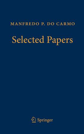 do Carmo / Tenenblat | Manfredo P. do Carmo - Selected Papers | Buch | 978-3-642-25587-8 | sack.de