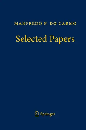 Tenenblat / do Carmo |  Manfredo P. do Carmo – Selected Papers | eBook | Sack Fachmedien