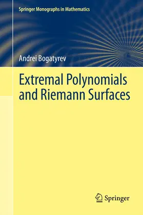 Bogatyrev | Extremal Polynomials and Riemann Surfaces | E-Book | www.sack.de