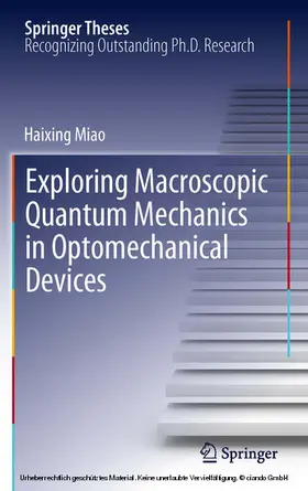 Miao | Exploring Macroscopic Quantum Mechanics in Optomechanical Devices | E-Book | sack.de