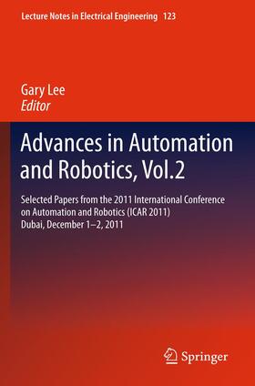 Lee | Advances in Automation and Robotics, Vol.2 | Buch | 978-3-642-25645-5 | sack.de