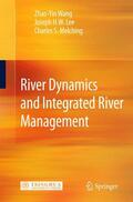 Wang / Lee / Melching |  Wang, Z: River Dynamics and Integrated River Management | Buch |  Sack Fachmedien