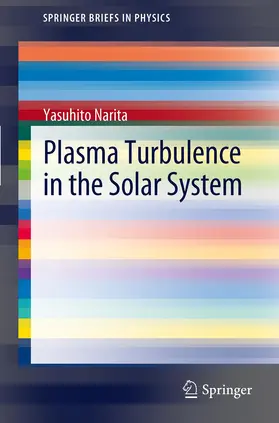 Narita |  Plasma Turbulence in the Solar System | Buch |  Sack Fachmedien