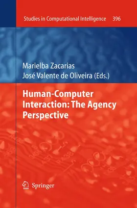 Zacarias / de Oliveira |  Human-Computer Interaction: The Agency Perspective | Buch |  Sack Fachmedien