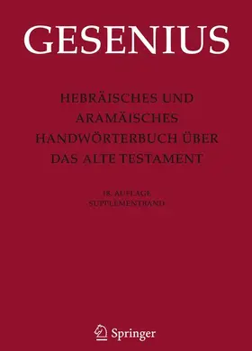 Gesenius / Donner / Meyer |  Hebräisches und Aramäisches Handwörterbuch über das Alte Testament (18. A.) | Buch |  Sack Fachmedien