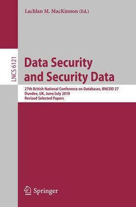 MacKinnon | Data Security and Security Data | Buch | 978-3-642-25703-2 | sack.de