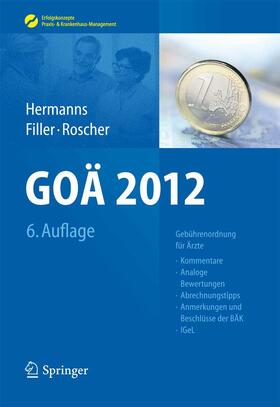 Hermanns / Filler / Roscher |  GOÄ 2012 | eBook | Sack Fachmedien