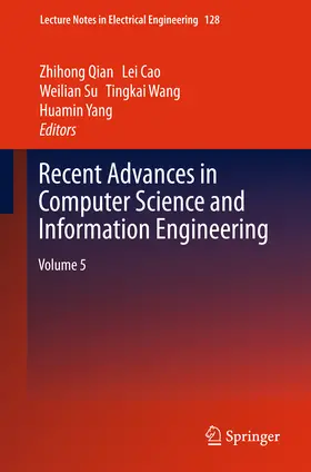 Qian / Cao / Su | Recent Advances in Computer Science and Information Engineering | E-Book | sack.de
