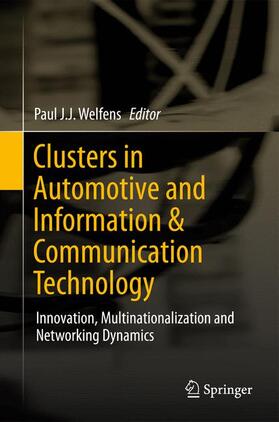 Welfens | Clusters in Automotive and Information & Communication Technology | Buch | 978-3-642-25815-2 | sack.de