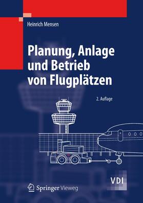Mensen |  Planung, Anlage und Betrieb von Flugplätzen | Buch |  Sack Fachmedien