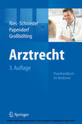 Ries / Schnieder / Papendorf |  Arztrecht | eBook | Sack Fachmedien