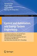 Kim / Adeli / Stoica |  Control and Automation, and Energy System Engineering | Buch |  Sack Fachmedien