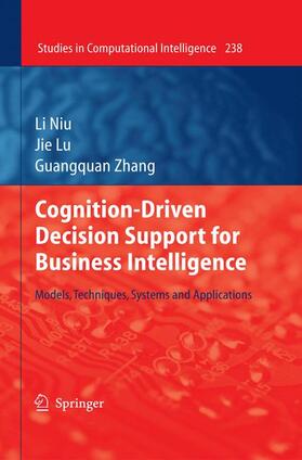 Niu / Zhang / Lu | Cognition-Driven Decision Support for Business Intelligence | Buch | 978-3-642-26033-9 | sack.de