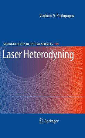 Protopopov | Laser Heterodyning | Buch | 978-3-642-26050-6 | sack.de