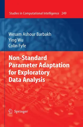 Barbakh / Fyfe / Wu |  Non-Standard Parameter Adaptation for Exploratory Data Analysis | Buch |  Sack Fachmedien
