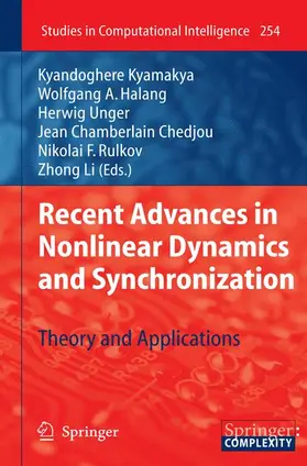 Kyamakya / Unger / Li |  Recent Advances in Nonlinear Dynamics and Synchronization | Buch |  Sack Fachmedien
