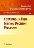 Hernández-Lerma / Guo |  Continuous-Time Markov Decision Processes | Buch |  Sack Fachmedien