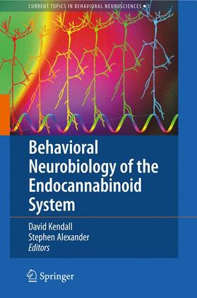 Alexander / Kendall | Behavioral Neurobiology of the Endocannabinoid System | Buch | 978-3-642-26078-0 | sack.de