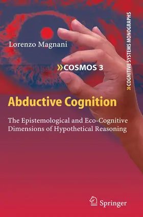 Magnani |  Abductive Cognition | Buch |  Sack Fachmedien