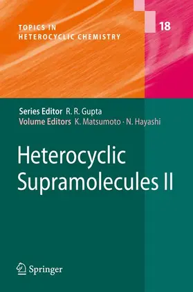 Hayashi / Matsumoto |  Heterocyclic Supramolecules II | Buch |  Sack Fachmedien
