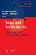 Bockhorn / Warnecke / Mewes |  Micro and Macro Mixing | Buch |  Sack Fachmedien