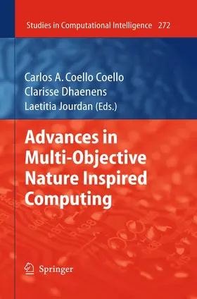 Coello Coello / Jourdan / Dhaenens |  Advances in Multi-Objective Nature Inspired Computing | Buch |  Sack Fachmedien
