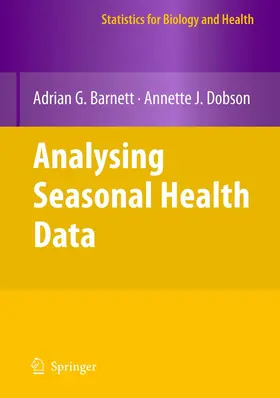 Barnett / Dobson |  Analysing Seasonal Health Data | Buch |  Sack Fachmedien