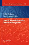 Groen / Babuška |  Interactive Collaborative Information Systems | Buch |  Sack Fachmedien