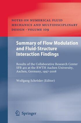 Schröder | Summary of Flow Modulation and Fluid-Structure Interaction Findings | Buch | 978-3-642-26372-9 | sack.de