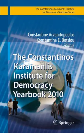 Botsiou / Arvanitopoulos | The Constantinos Karamanlis Institute for Democracy Yearbook 2010 | Buch | 978-3-642-26374-3 | sack.de