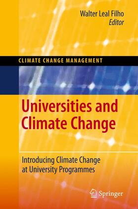 Leal Filho | Universities and Climate Change | Buch | 978-3-642-26391-0 | sack.de