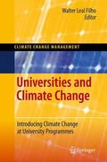 Leal Filho |  Universities and Climate Change | Buch |  Sack Fachmedien