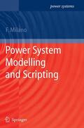 Milano |  Power System Modelling and Scripting | Buch |  Sack Fachmedien