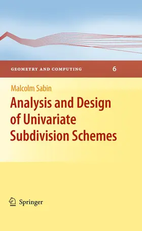 Sabin |  Analysis and Design of Univariate Subdivision Schemes | Buch |  Sack Fachmedien