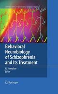 Swerdlow |  Behavioral Neurobiology of Schizophrenia and Its Treatment | Buch |  Sack Fachmedien