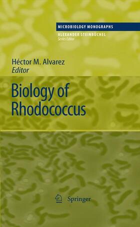 Alvarez |  Biology of Rhodococcus | Buch |  Sack Fachmedien
