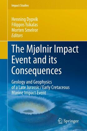 Tsikalas / Smelror / Dypvik |  The Mjølnir Impact Event and its Consequences | Buch |  Sack Fachmedien