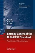 Tian / Lian / Le |  Entropy Coders of the H.264/AVC Standard | Buch |  Sack Fachmedien