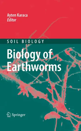 Karaca | Biology of Earthworms | Buch | 978-3-642-26594-5 | www.sack.de