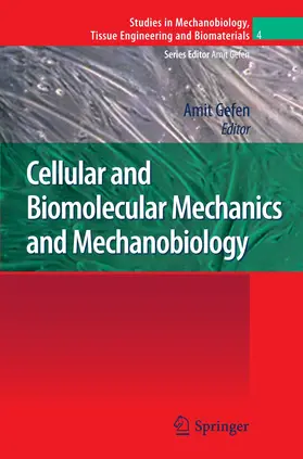 Gefen |  Cellular and Biomolecular Mechanics and Mechanobiology | Buch |  Sack Fachmedien