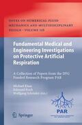 Klaas / Schröder / Koch |  Fundamental Medical and Engineering Investigations on Protective Artificial Respiration | Buch |  Sack Fachmedien